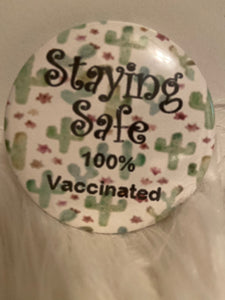 “I’m Vaccinated” Buttons